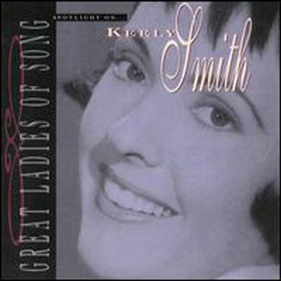 Keely Smith - Spotlight on Keely Smith (Great Ladies of Song)(CD)