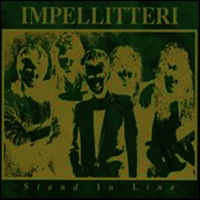 Impellitteri - Stand in Line (Bonus Tracks)