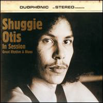 Shuggie Otis - In Session: Great Rhythm & Blues