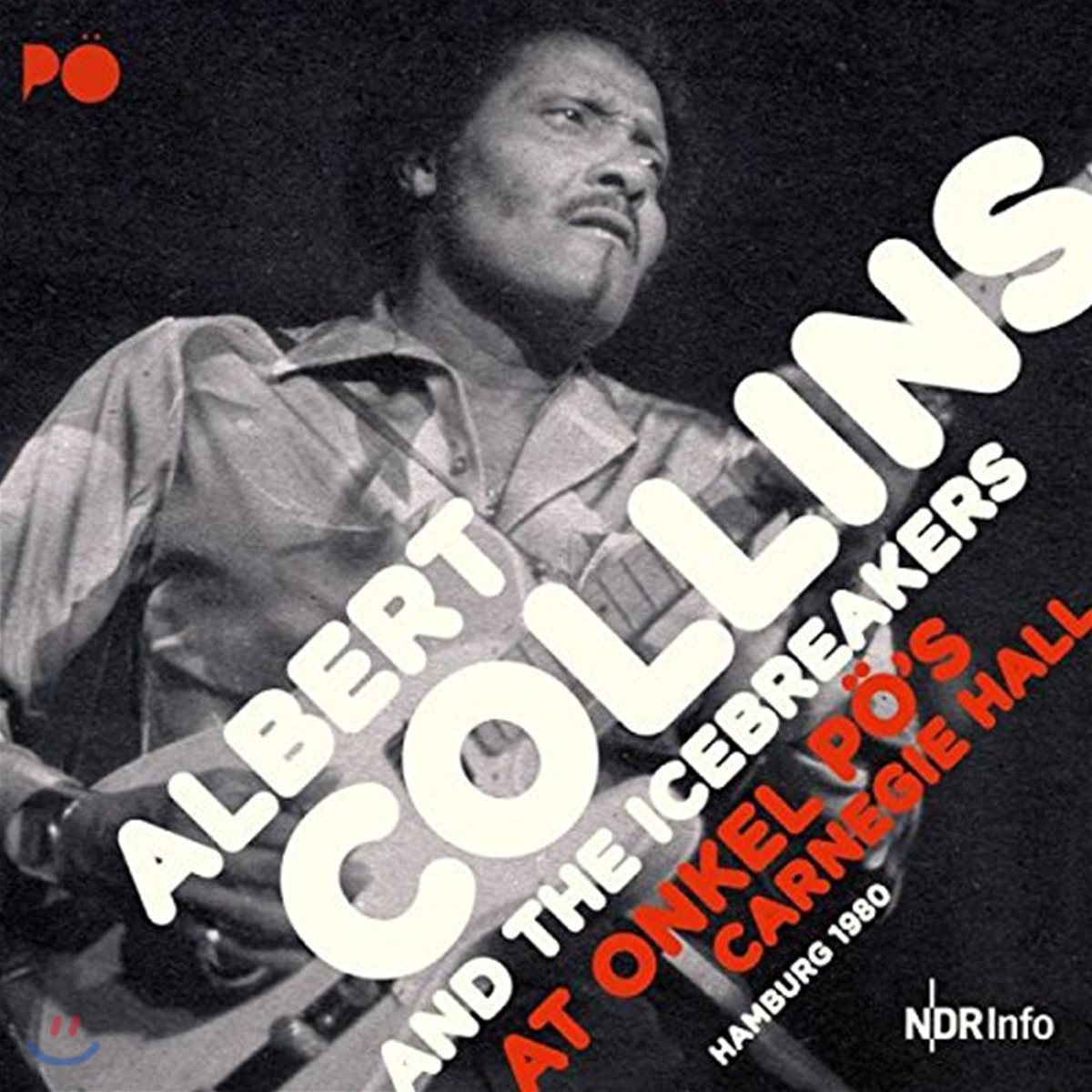 Albert Collins & The Icebreakers - At Onkel PO's Carnegie Hall Hamburg 1980 (알버트 콜린스 & 아이스브레이커스 함부르크 엉클 푀 라이브) [3 LP]
