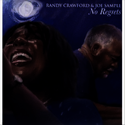 Randy Crawford & Joe Sample — No Regrets 앨범 커버