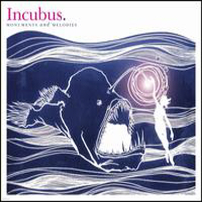 Incubus - Monuments & Melodies