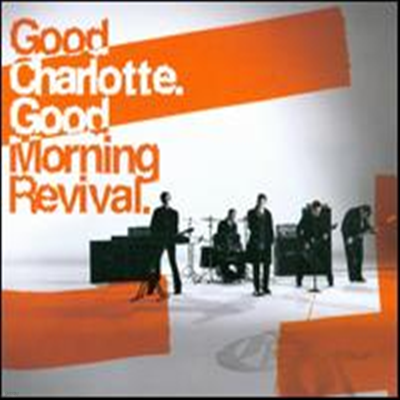 Good Charlotte - Good Morning Revival