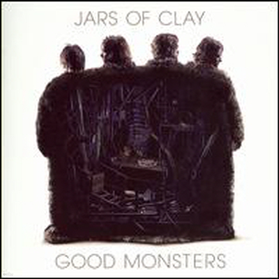 Jars Of Clay - Good Monsters