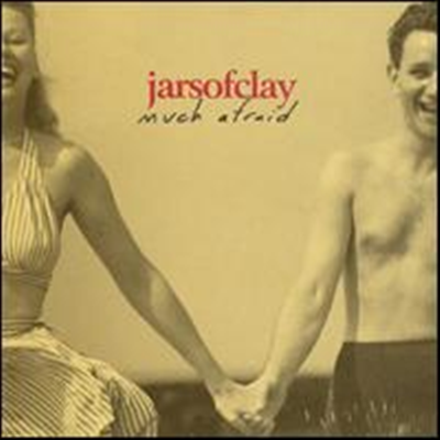 Jars Of Clay - Much Afraid