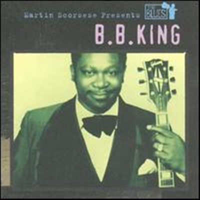 B.B. King - Martin Scorsese Presents the Blues: B.B. King