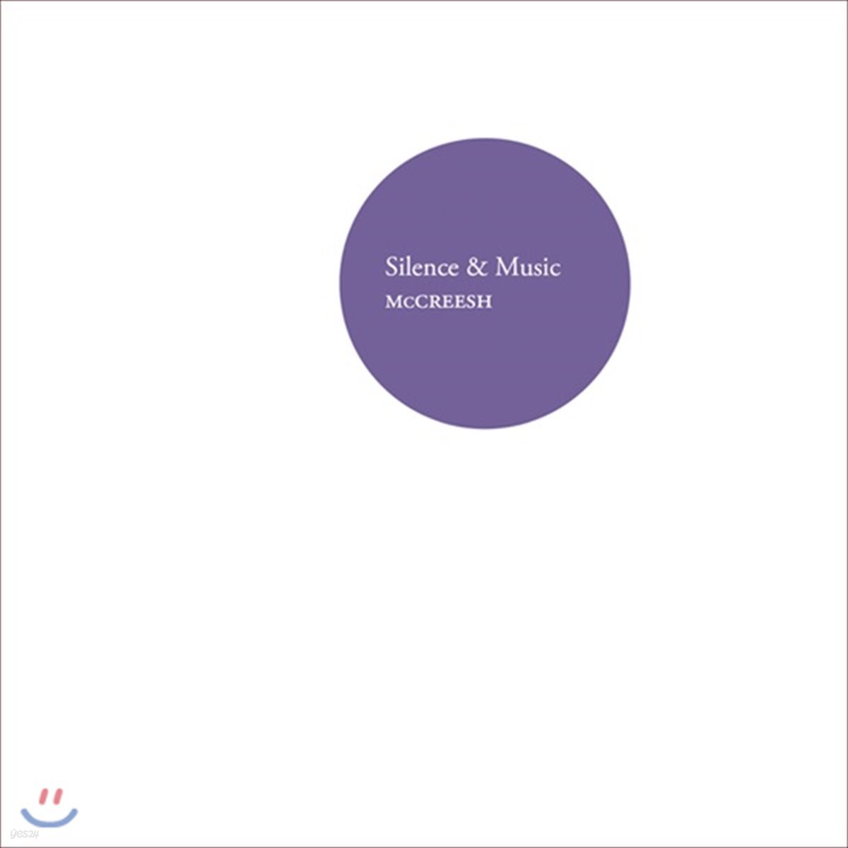 Paul McCreesh 사일런스 앤 뮤직 - 브리튼 / 도브 / 엘가 / 본 윌리엄스 / 그렌저 / 제임스 맥밀란: 합창 작품집 (Silence & Music) 가브리엘리 콘소트, 폴 맥크리시