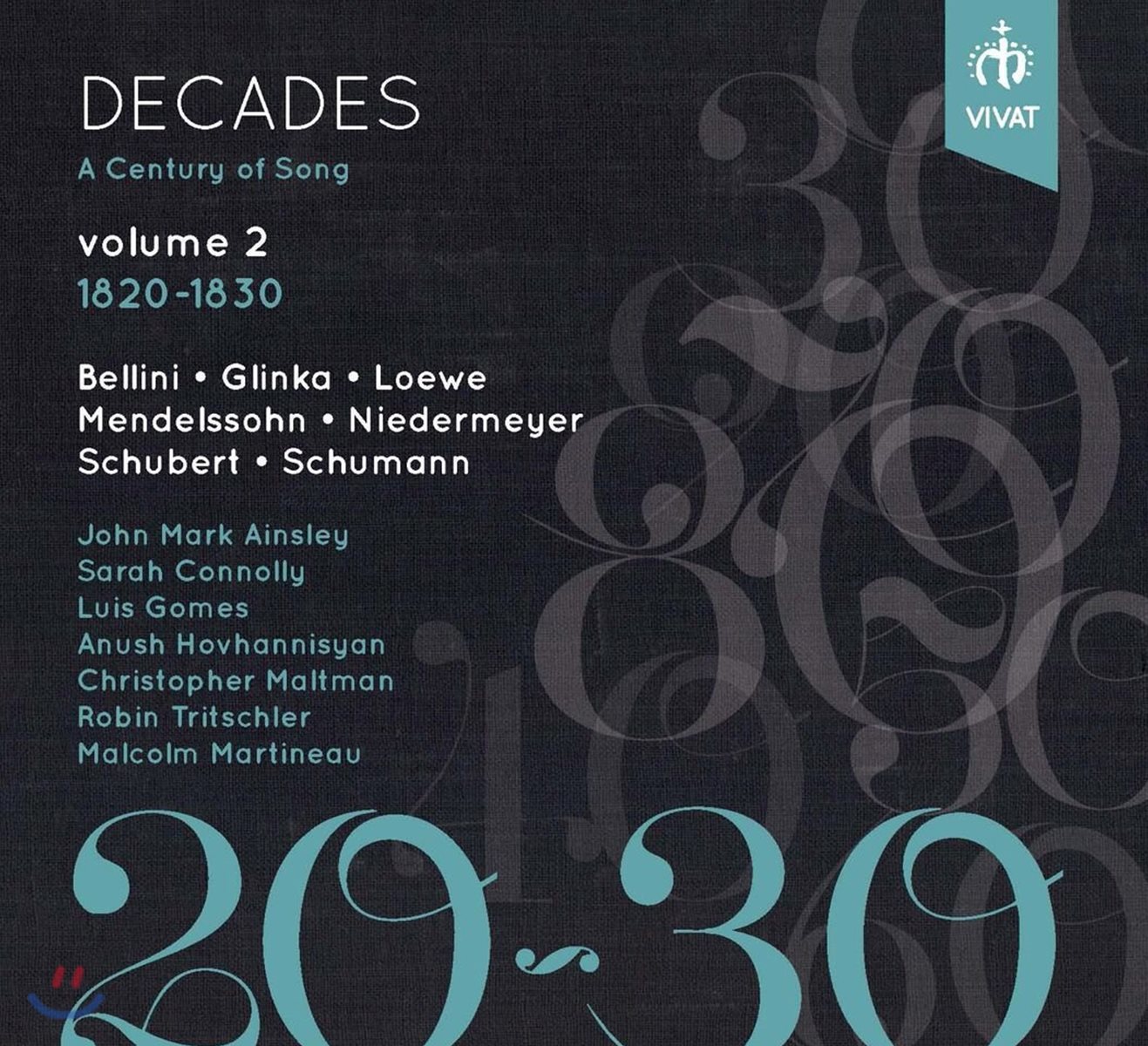 세기의 가곡들 (데케이즈: 센추리 오브 송) 2집 - 1820-1830: 벨리니 / 글린카 / 멘델스존 / 니더마이어 외 (Decades: A Century of Song Vol. 2 - Bellini / Glinka / Mendelssohn / Niedermeyer)