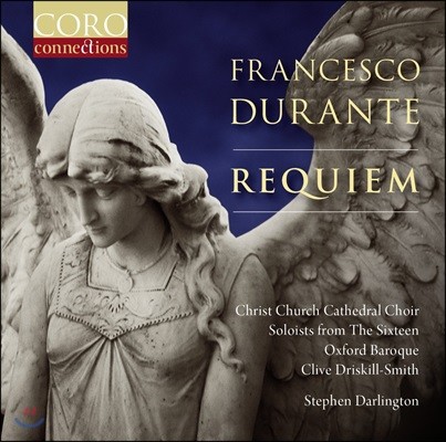 Oxford Baroque / Stephen Darlington ü ζ:  -  ٷũ, Ƽ ޸ (Francesco Durante: Requiem Mass / Organ Concerto)