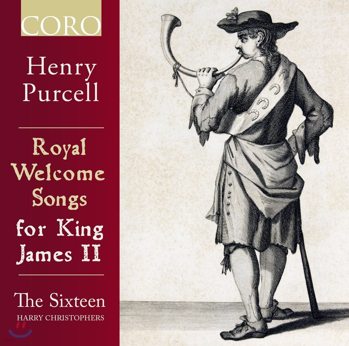 The Sixteen 헨리 퍼셀: 제임스 2세를 위한 왕실 환영 음악 - 더 식스틴, 해리 크리스토퍼스 (Henry Purcell: Royal Welcome Songs for King James II)