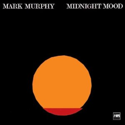 Mark Murphy - Midnight Mood (MPS - Most Perfect Sound Edition) (Remastered)