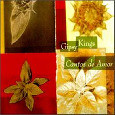 Gipsy Kings - Cantos de Amor