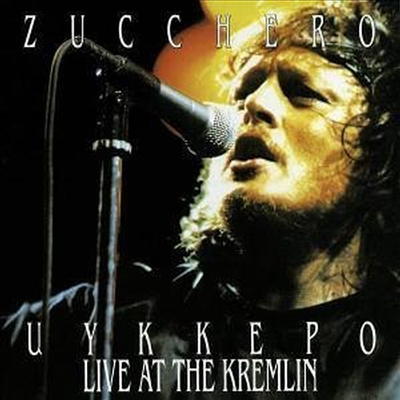 Zucchero - Uykkepo Live At The Kremlin