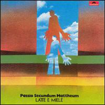 Latte E Miele - Passio Secundum Mattheum (CD)