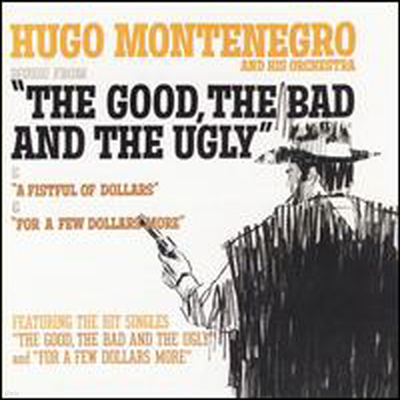 Hugo Montenegro - Music from "The Good, the Bad and the Ugly" & "A Fistful of Dollars" & "For a Few Dollar (Remastered)(CD)