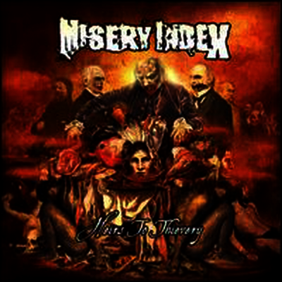 Misery Index - Heirs to Thievery (LP)