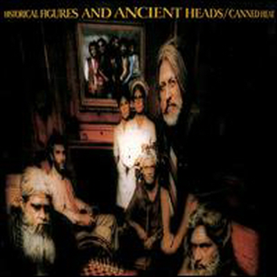 Canned Heat - Historical Figures and Ancient Heads (Remastered)(CD)