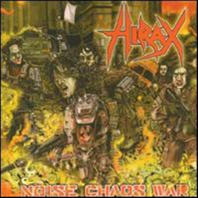 Hirax - Noise, Chaos, War