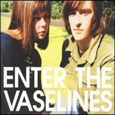 Vaselines — Enter the Vaselines (Deluxe Edition) 앨범 커버