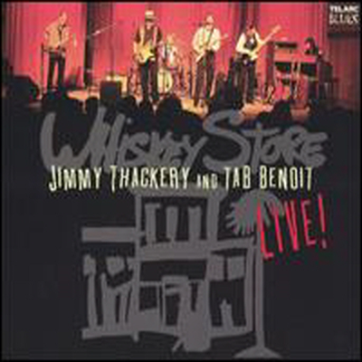 Tab Benoit & Jimmy Thackery - Whiskey Store Live (CD)