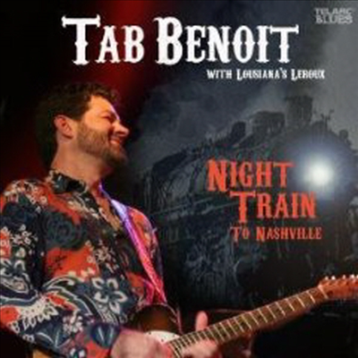 Tab Benoit - Night Train to Nashville (LIVE)(CD)