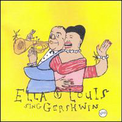 Ella Fitzgerald & Louis Armstrong - Our Love Is Here to Stay: Ella & Louis Sing Gershwin (CD)