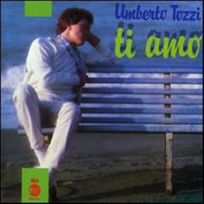 Umberto Tozzi - Ti Amo