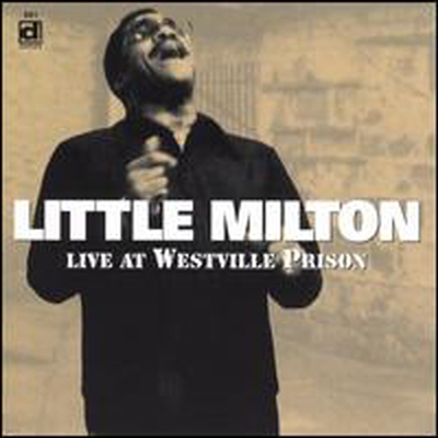 Little Milton - Live At Westville Prison (CD)