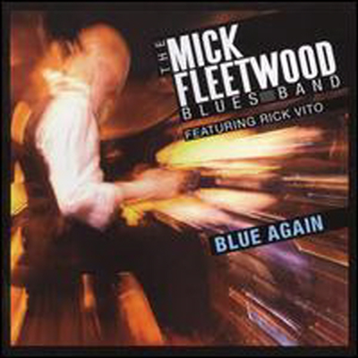 Mick Fleetwood Blues Band - Blue Again! (CD)