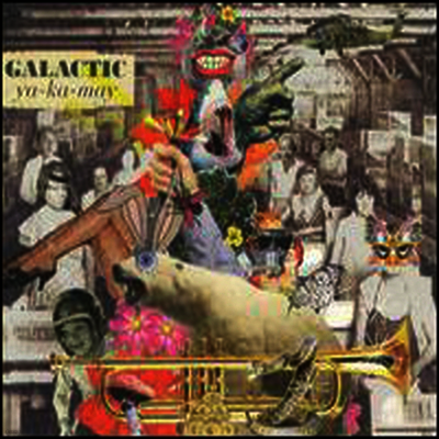 Galactic — Ya-Ka-May 앨범 커버
