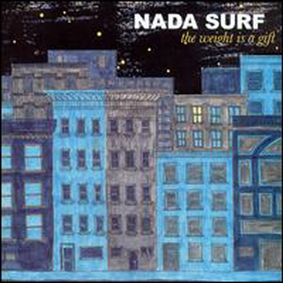 Nada Surf - Weight Is a Gift (CD)