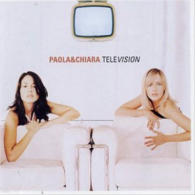 Paola & Chiara - Television