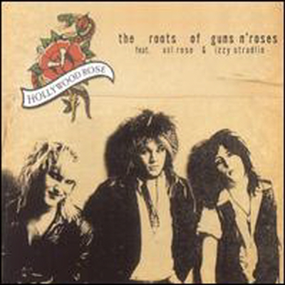 Hollywood Rose - Roots of Guns N' Roses