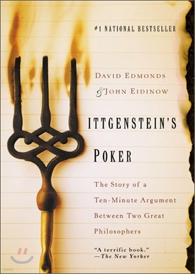 Wittgenstein's Poker: The Story of a Ten-Minute Argument Between Two Great Philosophers