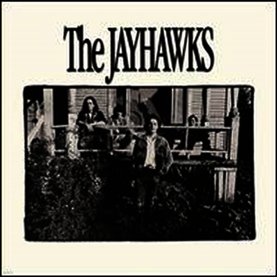 Jayhawks — Jayhawks (aka The Bunkhouse Record) 앨범 커버