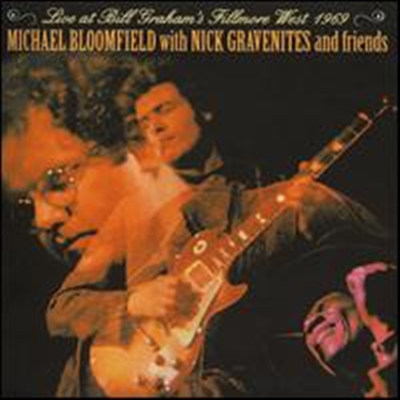 Michael Bloomfield - Live at Bill Graham's Fillmore West: 1969 (Bonus Tracks)