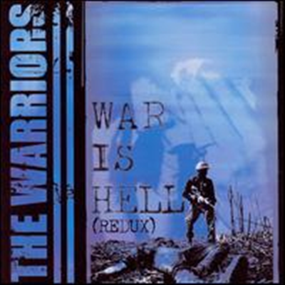 Warriors - War Is Hell Redux