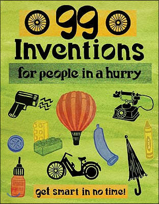 99 Inventions for People in a Hurry