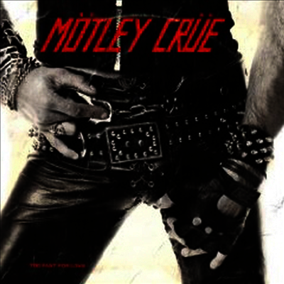 Motley Crue — Too Fast for Love 앨범 커버