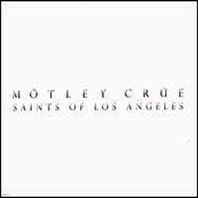 Motley Crue — Saints of Los Angeles 앨범 커버