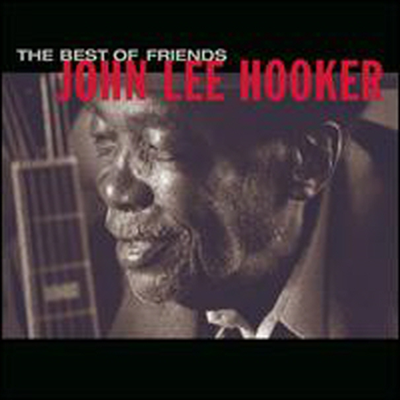 John Lee Hooker - Best Of Friends (Bonus Track)(CD)