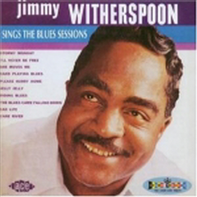 Jimmy Witherspoon - Sings The Blues Sessions (CD)