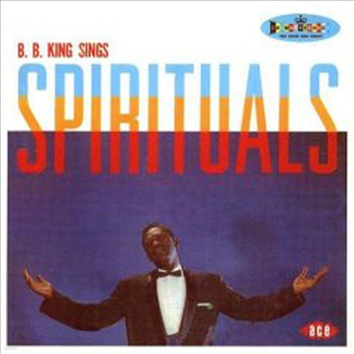 B.B. King - Sings Spirituals (Bonus Tracks)(CD)