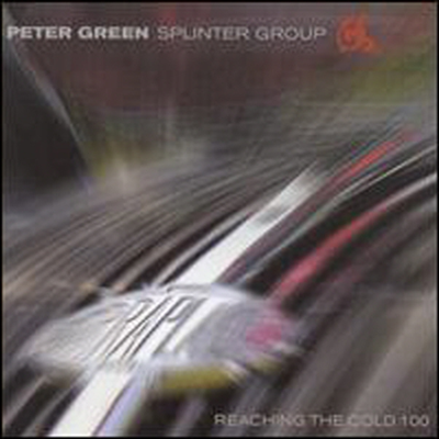 Peter Green Splinter Group - Reaching The Cold 100 (CD)