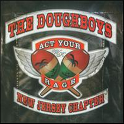 Doughboys - Act Your Rage