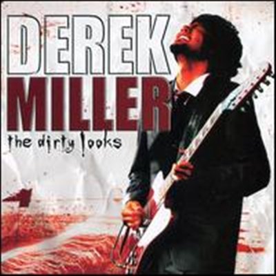 Derek Miller - Dirty Looks