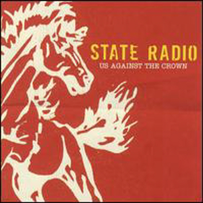 State Radio - Us Against the Crown (CD)