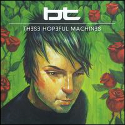 Bt - These Hopeful Machines (2CD)