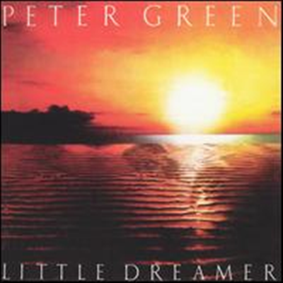 Peter Green - Little Dreamer (Remastered)