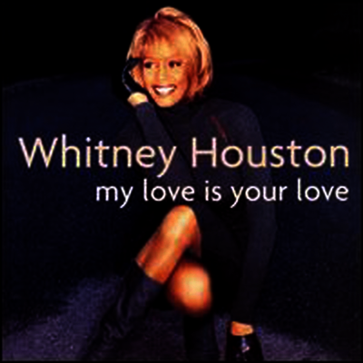 Whitney Houston - My Love Is Your Love (CD)